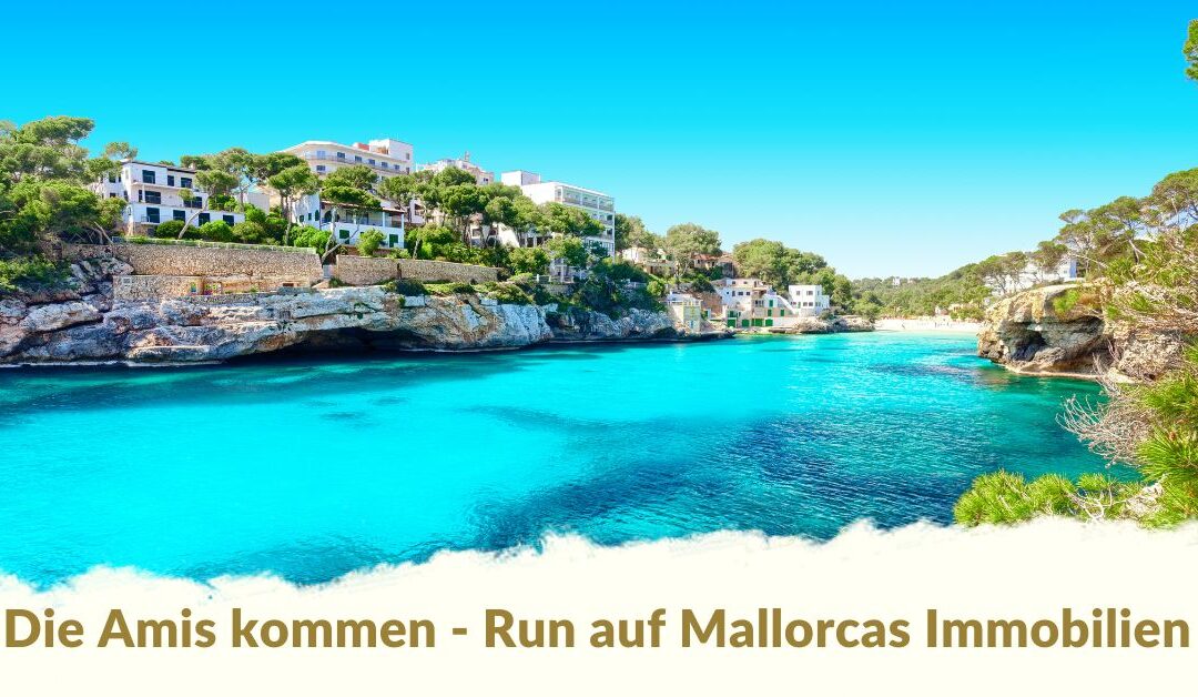 Die Amis kommen - Run auf Mallorcas Immobilien